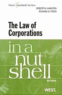 The Law of Corporations in a Nutshell (Paperback, 6th)