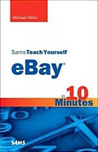 Sams Teach Yourself Ebay in 10 Minutes (Paperback)