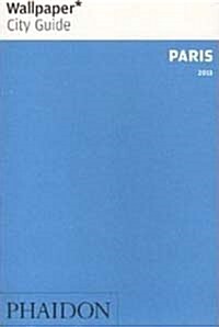 Wallpaper City Guide 2011 Paris (Paperback)