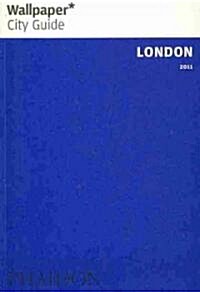 Wallpaper City Guide London 2011 (Paperback, Indexed)