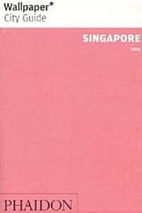 Wallpaper City Guide 2011 Singapore (Paperback)