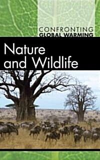 Nature and Wildlife (Library Binding)