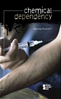 Chemical Dependency (Paperback)