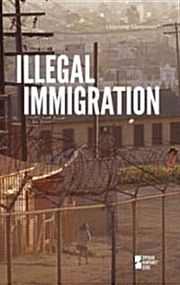Illegal Immigration (Library)