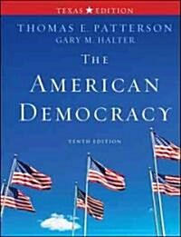 The American Democracy, Texas Edition (Hardcover, 10)