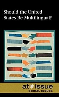 Should the United States Be Multilingual? (Paperback)