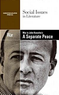 War in John Knowless a Separate Peace (Hardcover)