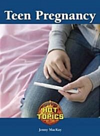 Teen Pregnancy (Library Binding)