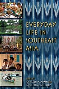 Everyday Life in Southeast Asia (Paperback)