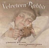 The Velveteen Rabbit: Or How Toys Became Real (Hardcover)