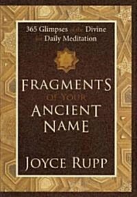 Fragments of Your Ancient Name (Hardcover)