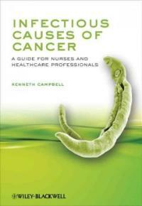 Infectious causes of cancer : a guide for nurses and healthcare professionals