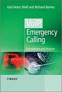 VoIP Emergency Calling: Foundations and Practice (Hardcover)