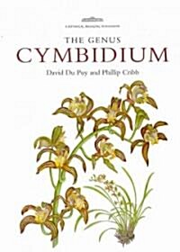 Botanical Magazine Monograph. The Genus Cymbidium (Hardcover)