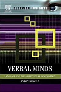 Verbal Minds: Language and the Architecture of Cognition (Hardcover)