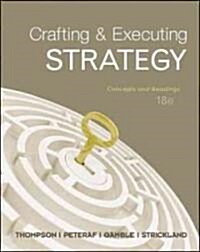 Crafting and Executing Strategy (Paperback, 18th)