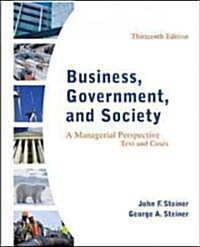 Business, Government, and Society: A Managerial Perspective, Text and Cases (Hardcover, 13)