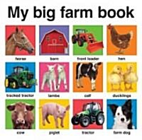 My Big Farm Book (Board Books)