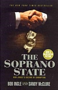 [중고] The Soprano State: New Jersey‘s Culture of Corruption (Paperback)