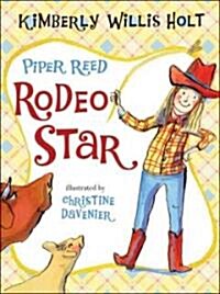 Piper Reed, Rodeo Star: (piper Reed No. 5) (Hardcover)