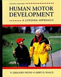 Human Motor Development: A Lifespan Approach (Hardcover, 8)