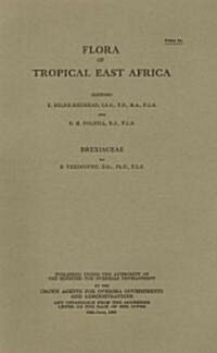 Flora of Tropical East Africa: Brexiaceae : Brexiaceae (Paperback)