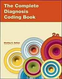 The Complete Diagnosis Coding Book (Paperback, 2, Secondtion)