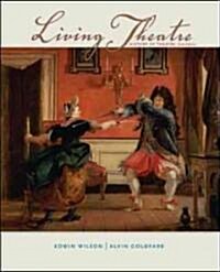 Living Theatre: History of Theatre (Hardcover, 6)
