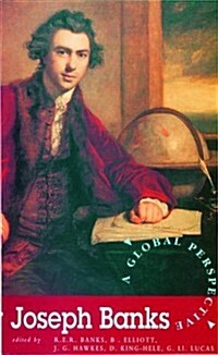Sir Joseph Banks : A Global Perspective (Paperback)
