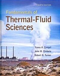 Fundamentals of Thermal-Fluid Sciences [With DVD ROM] (Hardcover, 4)
