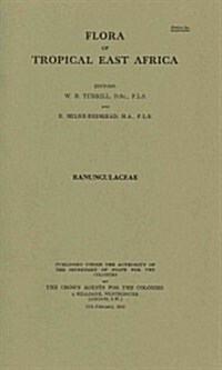 Flora of Tropical East Africa: Ranunculaceae : Ranunculaceae (Paperback)