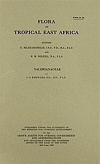 Flora of Tropical East Africa: Valerianaceae : Valerianaceae (Paperback)