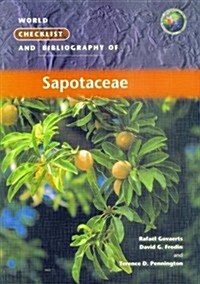 World Checklist and Bibliography of Sapotaceae (Paperback)