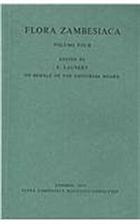 Flora Zambesiaca Volume 4 : RosaceaeCornaceae (excl. Escalloniaceae & Crassulaceae) (Paperback)
