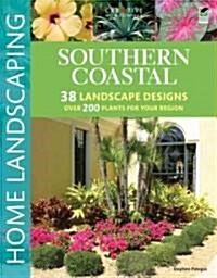 Southern Coastal Home Landscaping (Paperback)