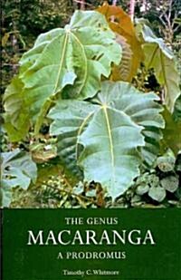 The Genus Macaranga - A Prodromus (Paperback, New)