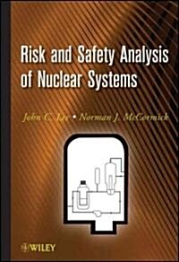 Risk and Safety Analysis of Nuclear Systems (Hardcover)