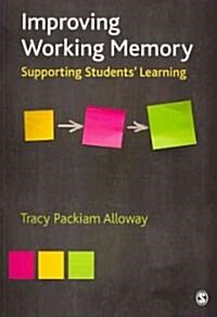 Improving Working Memory: Supporting Students Learning (Paperback)