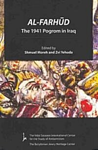 Al-Farhud: The 1941 Pogrom in Iraq (Paperback)