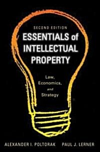 Essentials of Intellectual Property: Law, Economics, and Strategy (Paperback, 2)
