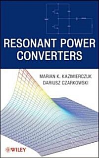 Resonant Power Converters (Hardcover, 2, Revised)