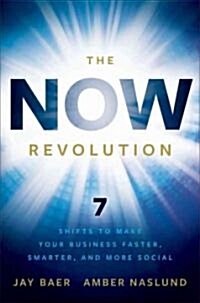 [중고] The Now Revolution: 7 Shifts to Make Your Business Faster, Smarter and More Social (Hardcover)