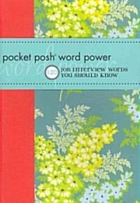 Pocket Posh Word Power: 120 Job Interview Words You Should Know (Paperback)