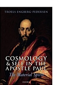 Cosmology and Self in the Apostle Paul : The Material Spirit (Paperback)