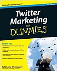 Twitter Marketing For Dummies (Paperback, 2nd Edition)