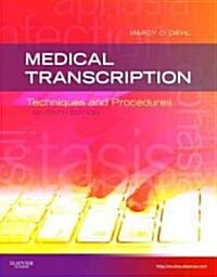 Medical Transcription : Techniques and Procedures (Paperback, 7 ed)
