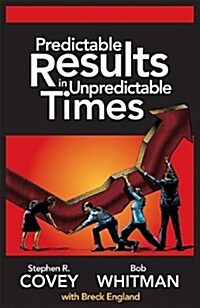 Predictable Results in Unpredictable Times (Hardcover)