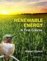 Renewable energy : a first course