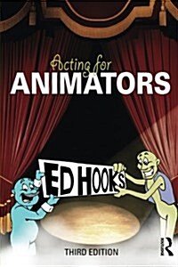 Acting for Animators (Paperback, 3rd)