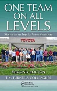 One Team on All Levels: Stories from Toyota Team Members (Paperback, 2)